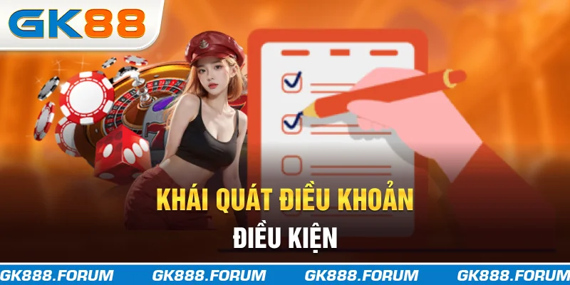 Khái quát điều khoản điều kiện