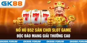 Nổ Hũ B52