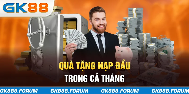 Quà tặng nạp đầu trong cả tháng