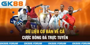 Dữ liệu cơ bản về cá cược bóng đá trực tuyến