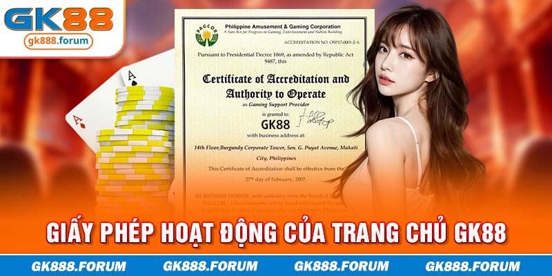 Giấy phép hoạt động của trang chủ GK88