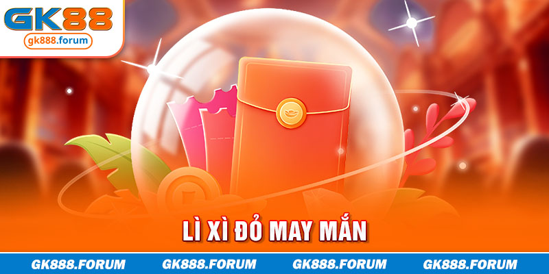Lì xì đỏ may mắn